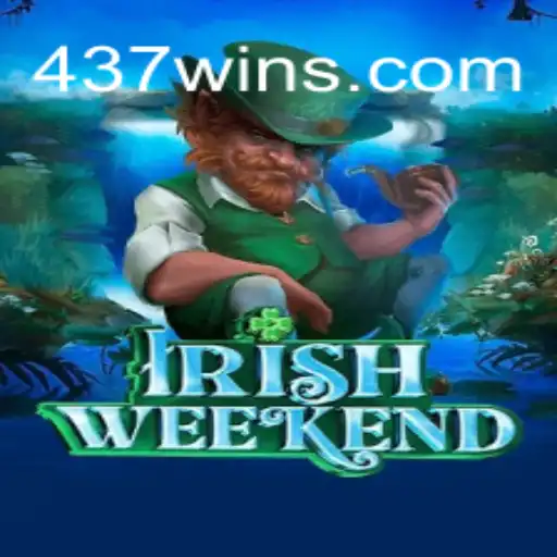 Descubra o Novo Fenômeno: IrishWeekend e o Desafio 437win
